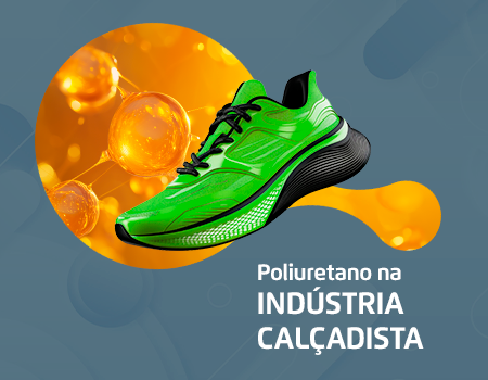 4 vantagens do uso do poliuretano em calçados