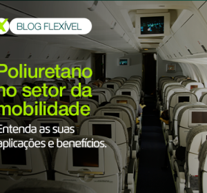 Entenda as aplicações e os benefícios do poliuretano no setor de mobilidade